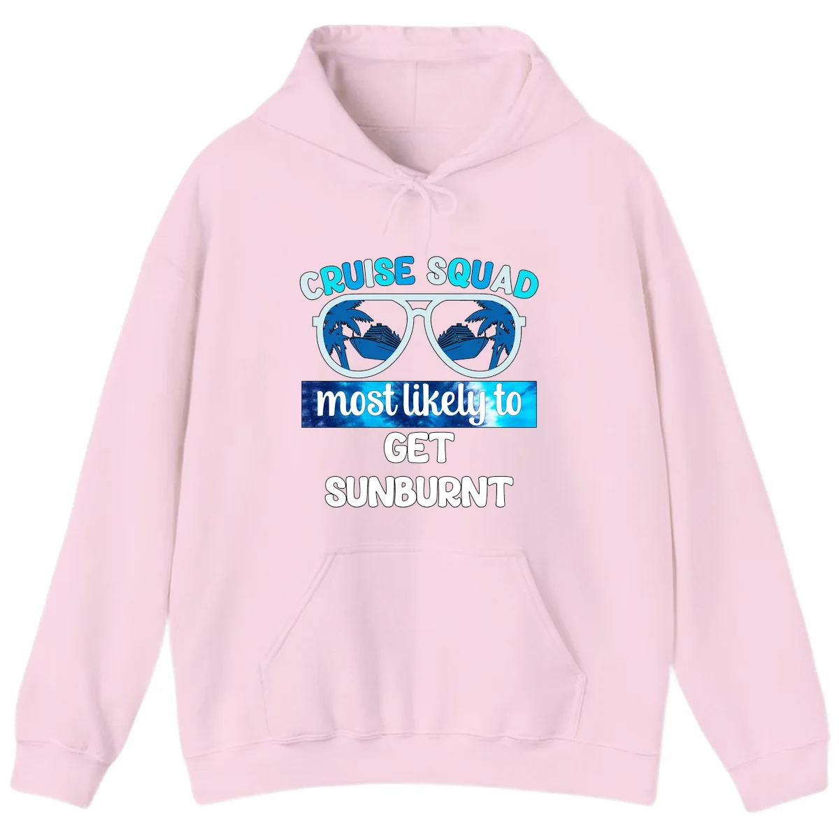 Cruise Squad Most Likely To Get Sunburnt Hoodie in Light Pink