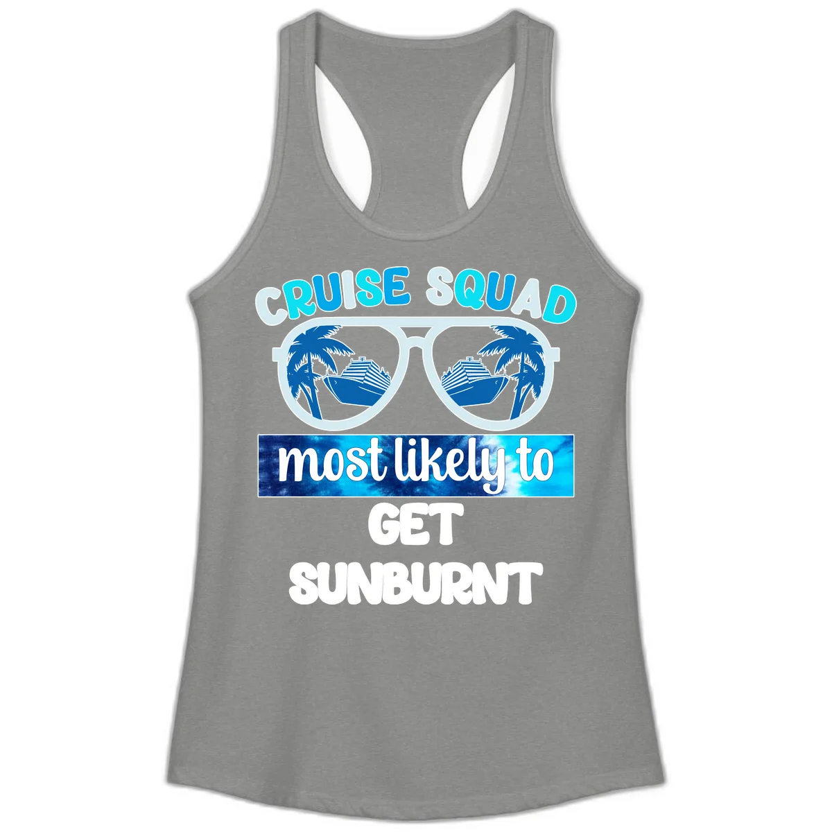 Cruise Squad Most Likely To Get Sunburnt Ladies Tank in Heather Grey
