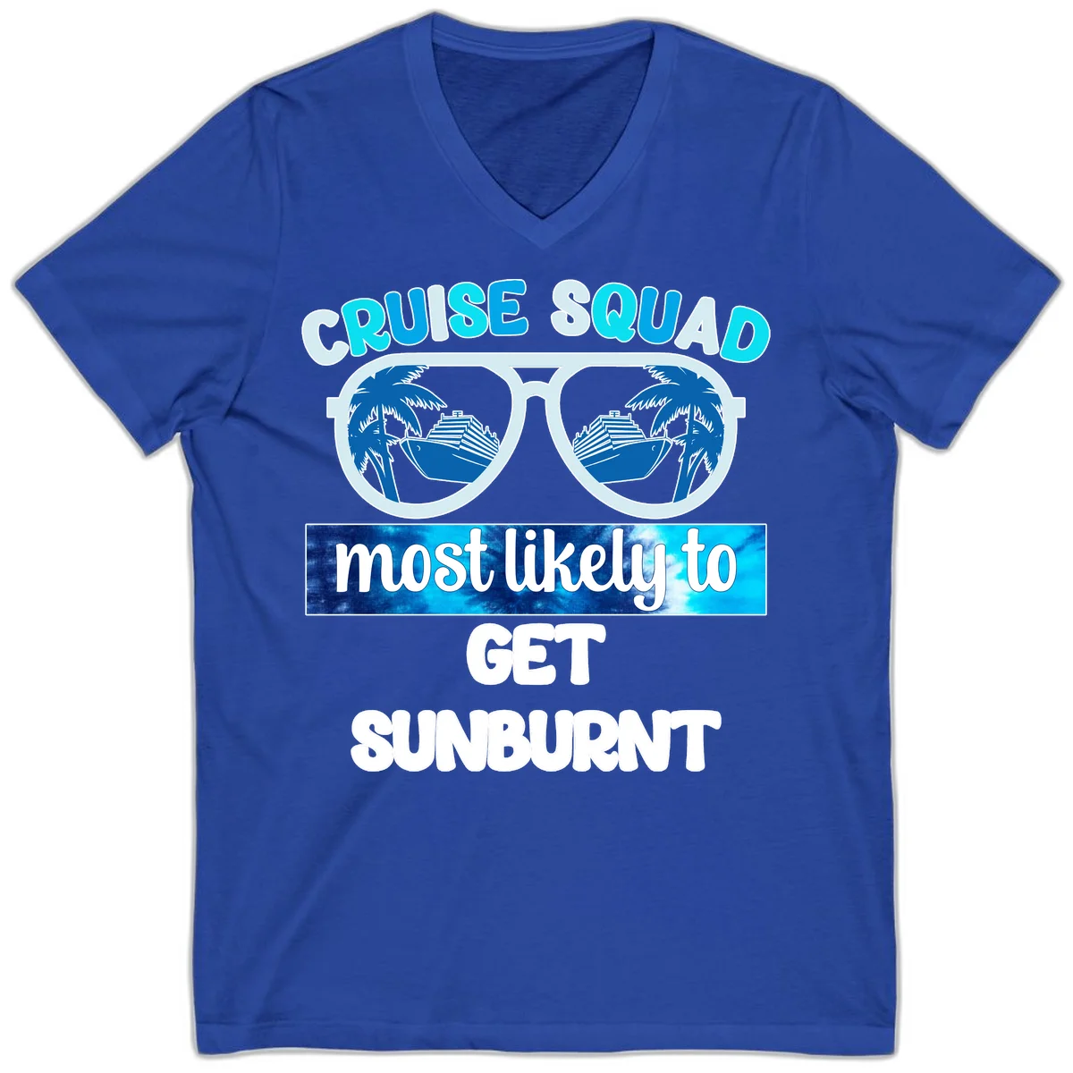 Cruise Squad Most Likely To Get Sunburnt V-Neck in True Royal
