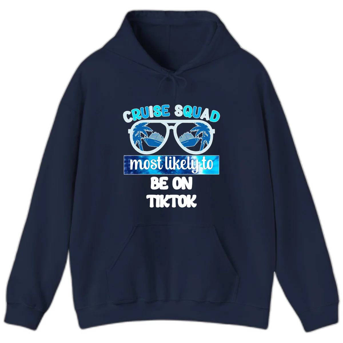 Cruise Squad Most Likely To TikTok Hoodie in Navy