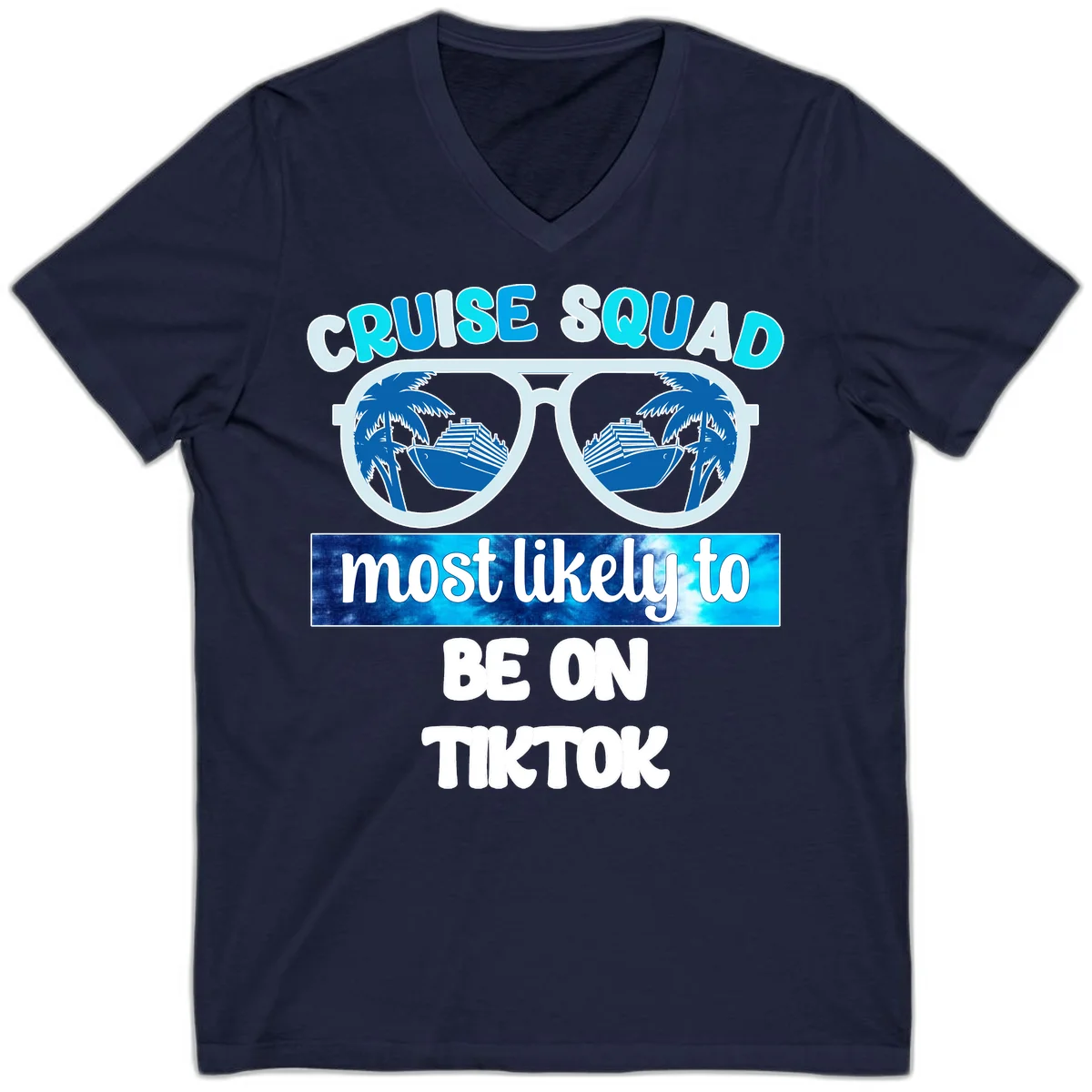 Cruise Squad Most Likely To TikTok V-Neck in Navy