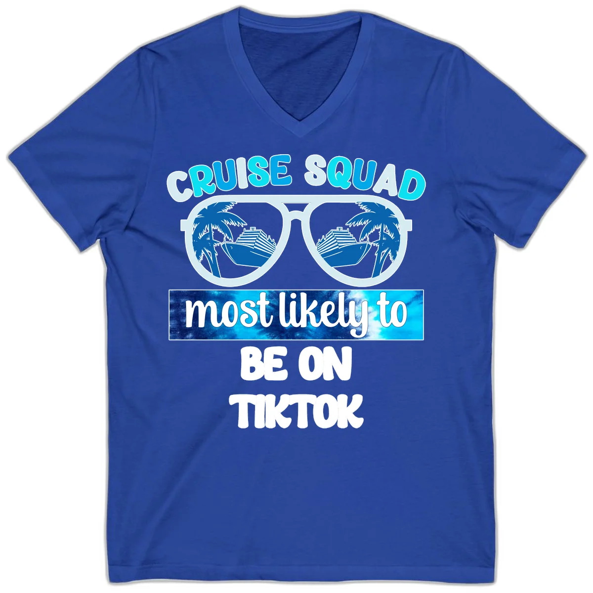 Cruise Squad Most Likely To TikTok V-Neck in True Royal