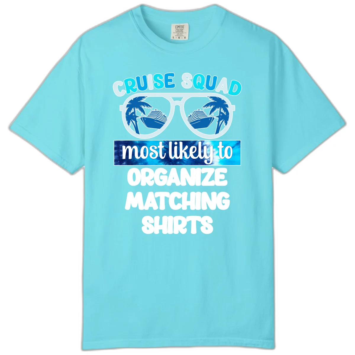 Cruise Squad Sunglasses Comfort Color T-Shirt in Lagoon Blue