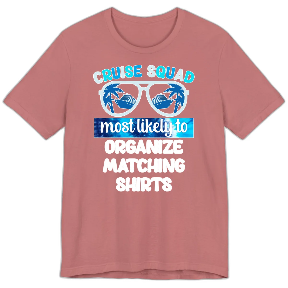 Cruise Squad Sunglasses Premium T-Shirt in Mauve