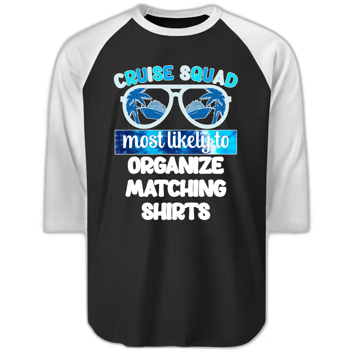 Cruise Squad Sunglasses Raglan 3/4 in Black White