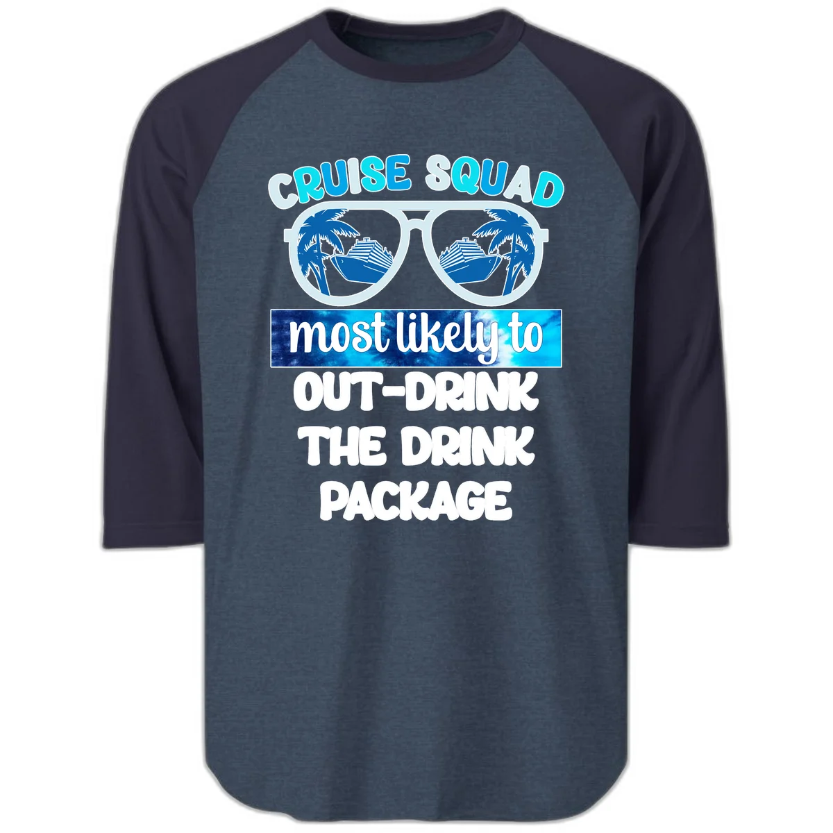 Cruise Squad Out-Drink The Package Raglan 3/4 in Heather Denim Navy