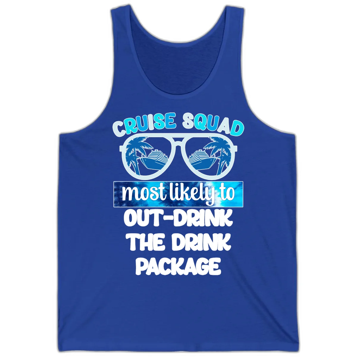 Cruise Squad Out-Drink The Package Tank in True Royal