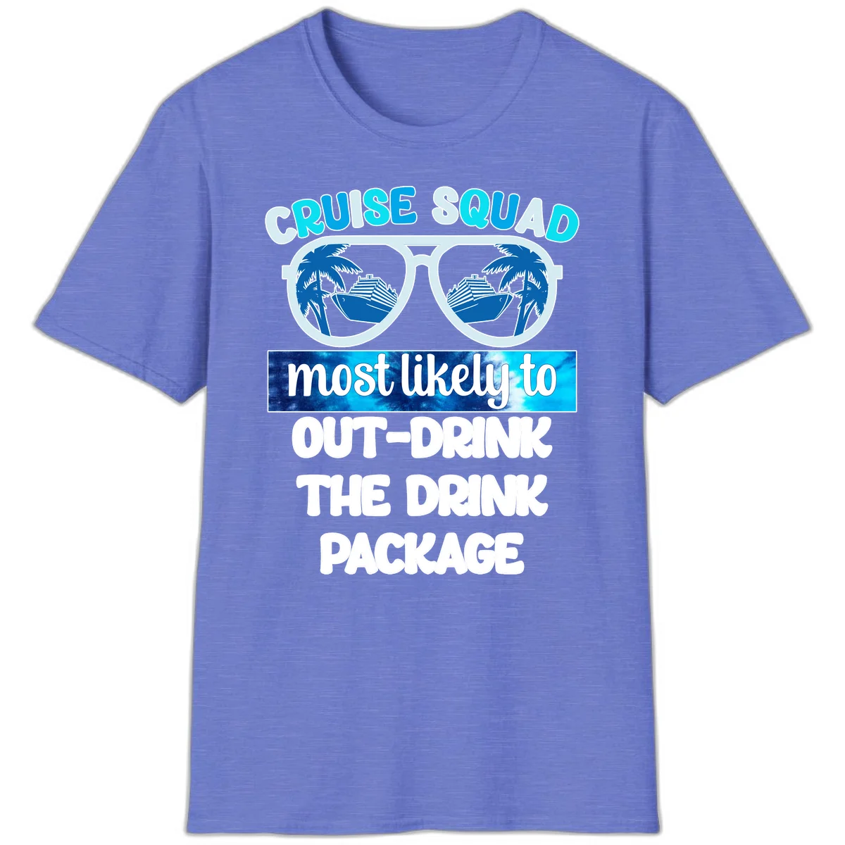 Cruise Squad Out-Drink The Package T-Shirt in Heather Royal