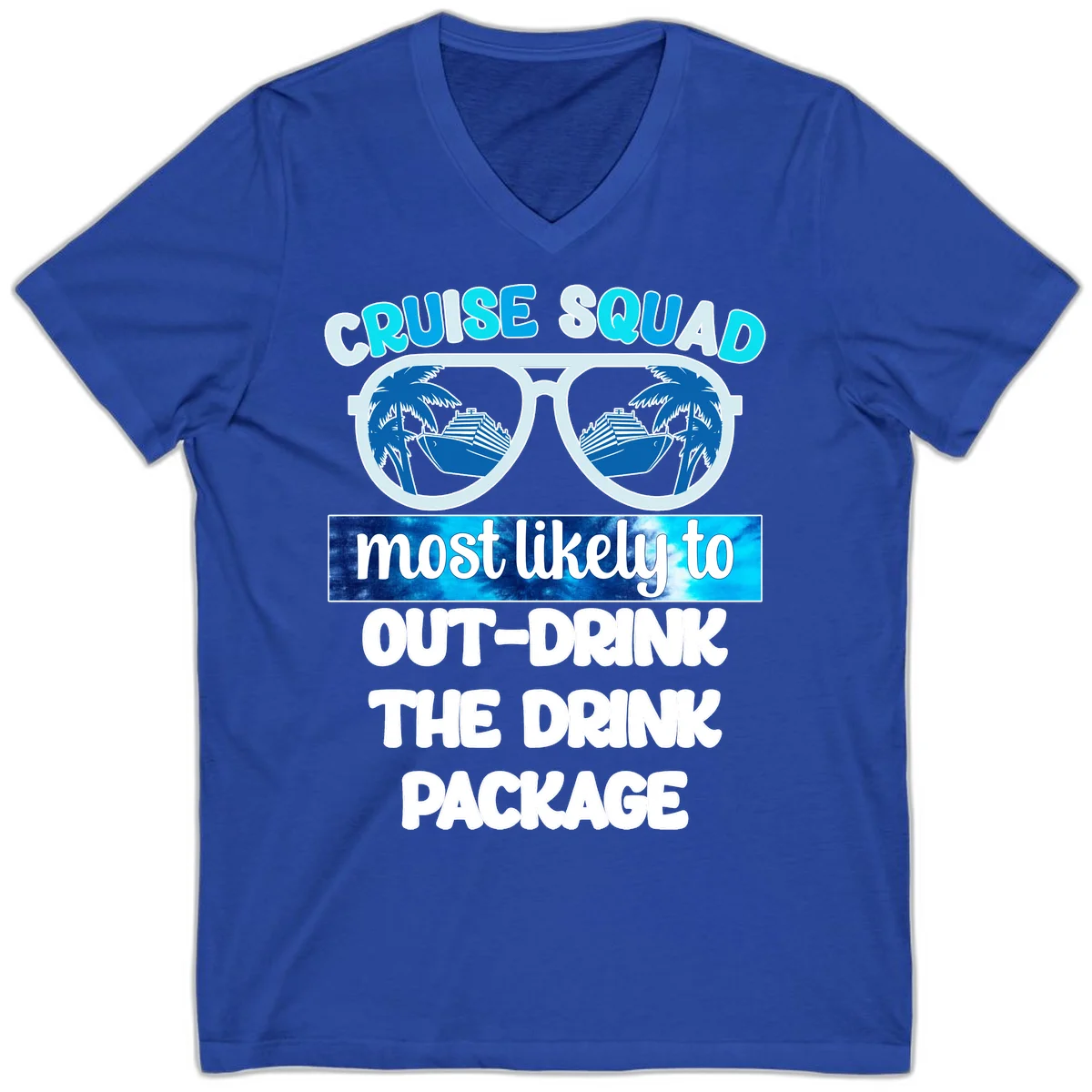 Cruise Squad Out-Drink The Package V-Neck in True Royal
