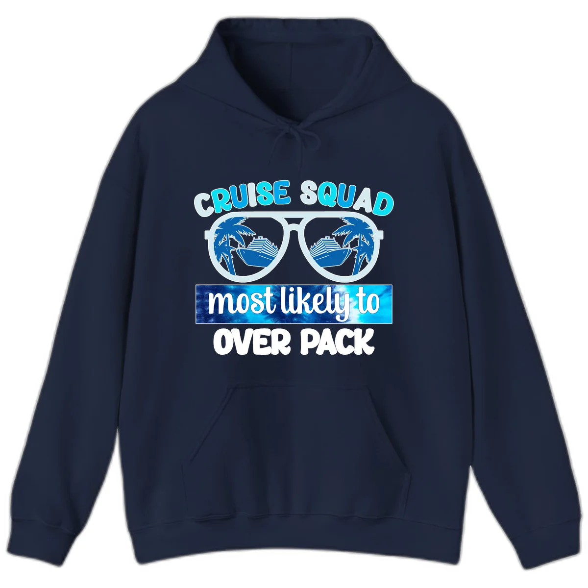 Cruise Squad Most Likely To Overpack Hoodie in Navy