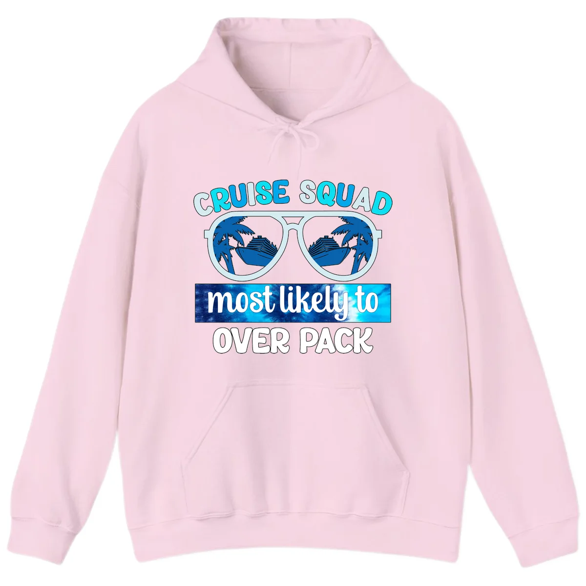 Cruise Squad Most Likely To Overpack Hoodie in Light Pink