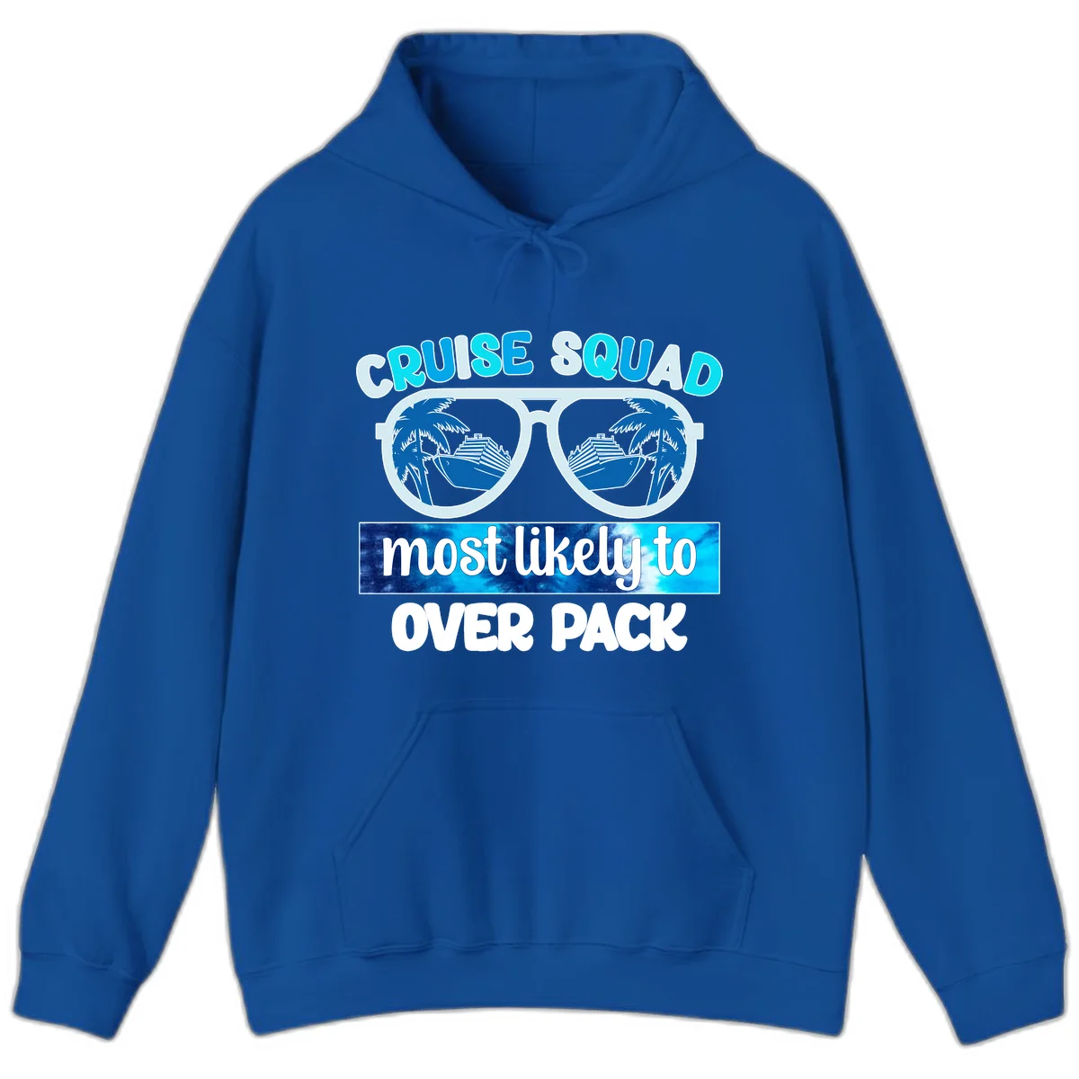 Cruise Squad Most Likely To Overpack Hoodie in Royal