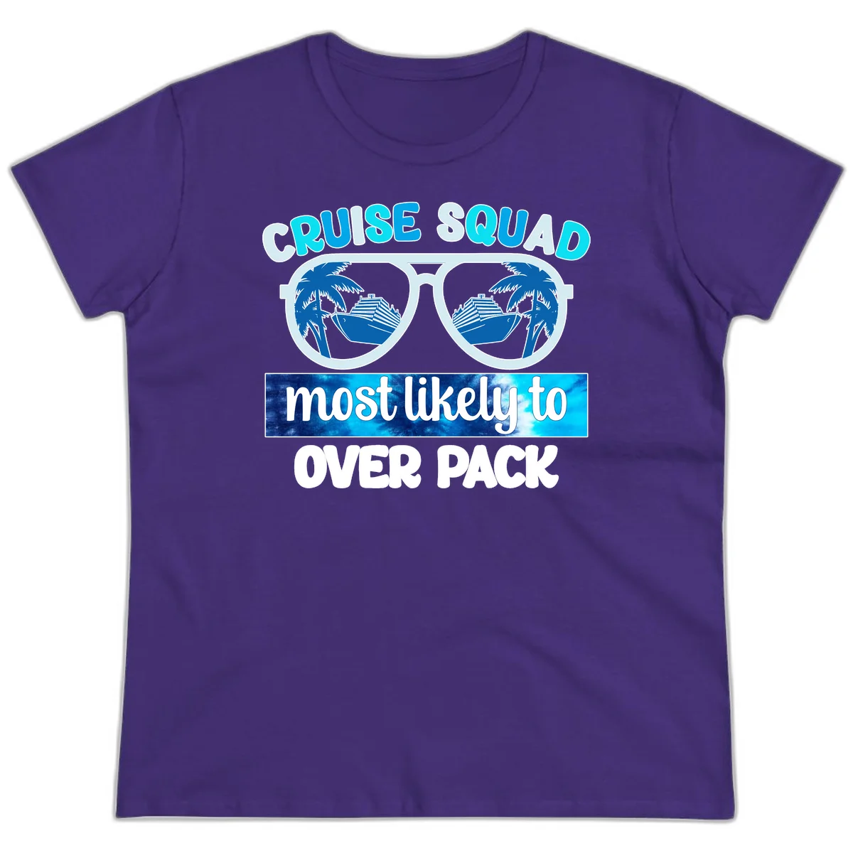 Cruise Squad Most Likely To Overpack Ladies Tee in Purple