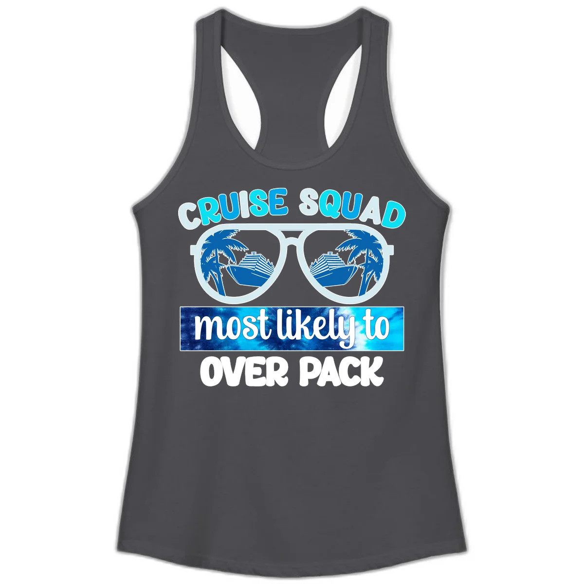 Cruise Squad Most Likely To Overpack Ladies Tank in Solid Dark Gray