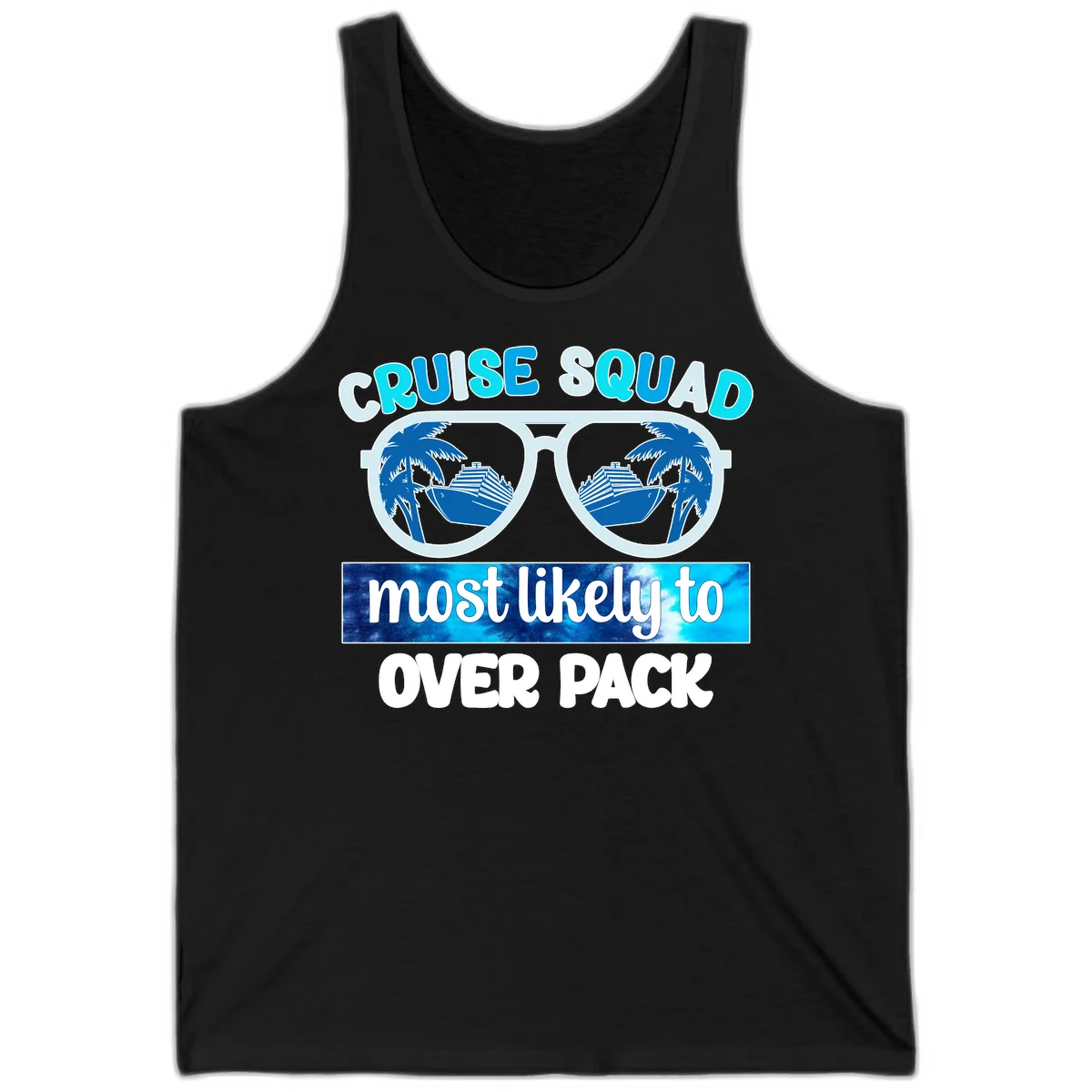 Cruise Squad Most Likely To Overpack Tank in Black