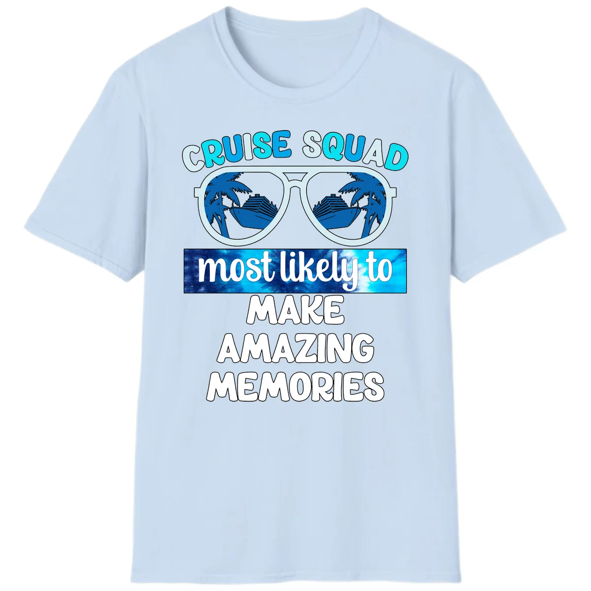 Cruise Squad Amazing Memories T-Shirt in Light Blue