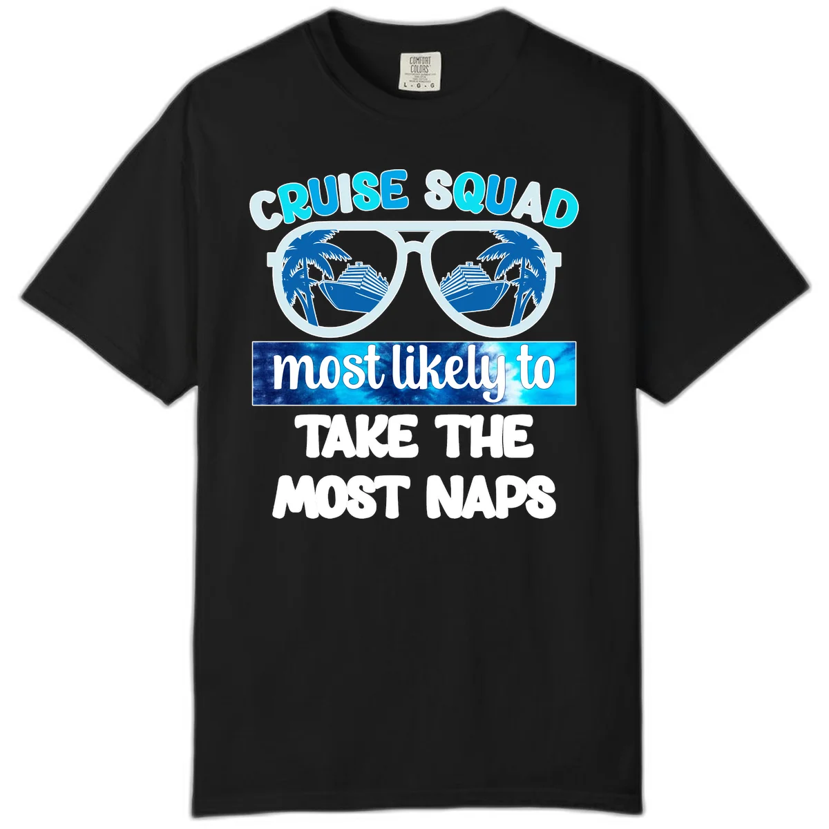 Cruise Squad Most Likely To Nap Comfort Color in Black