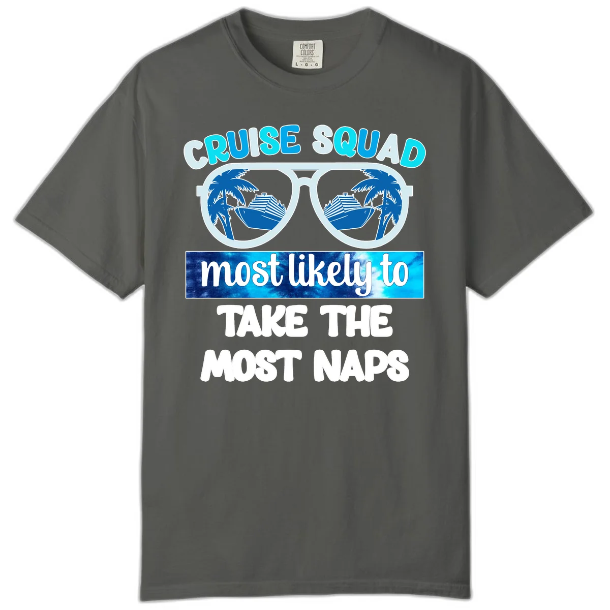 Cruise Squad Most Likely To Nap Comfort Color in Pepper