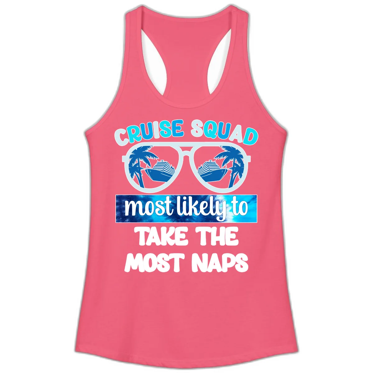 Cruise Squad Most Likely To Nap Ladies Tank in Hot Pink