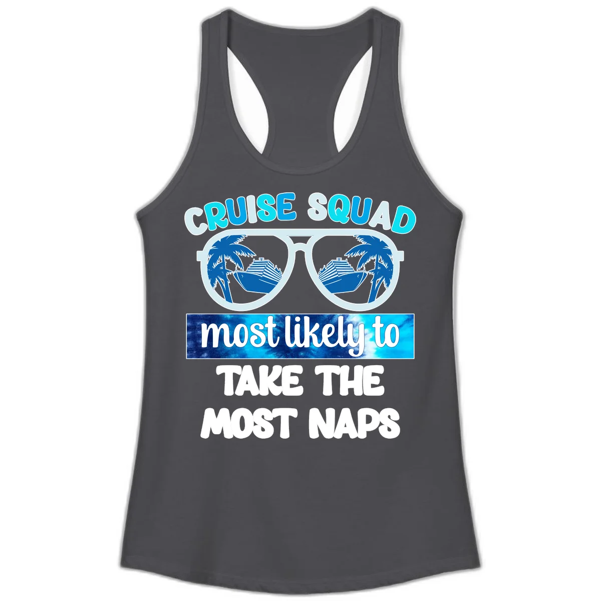 Cruise Squad Most Likely To Nap Ladies Tank in Solid Dark Gray