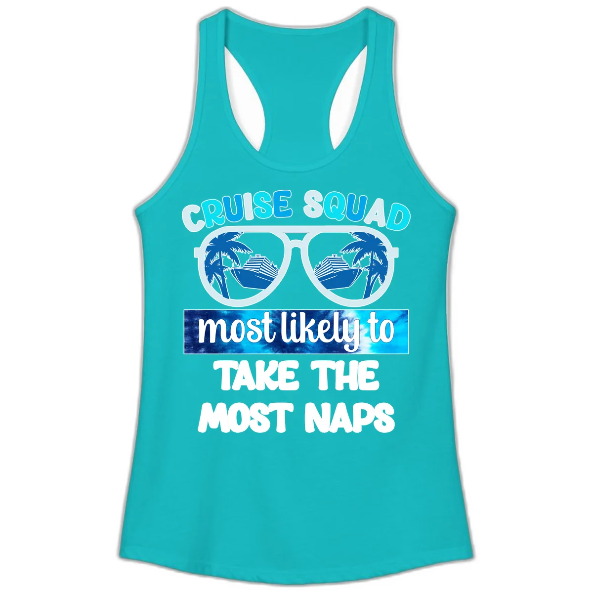 Cruise Squad Most Likely To Nap Ladies Tank in Tahiti Blue