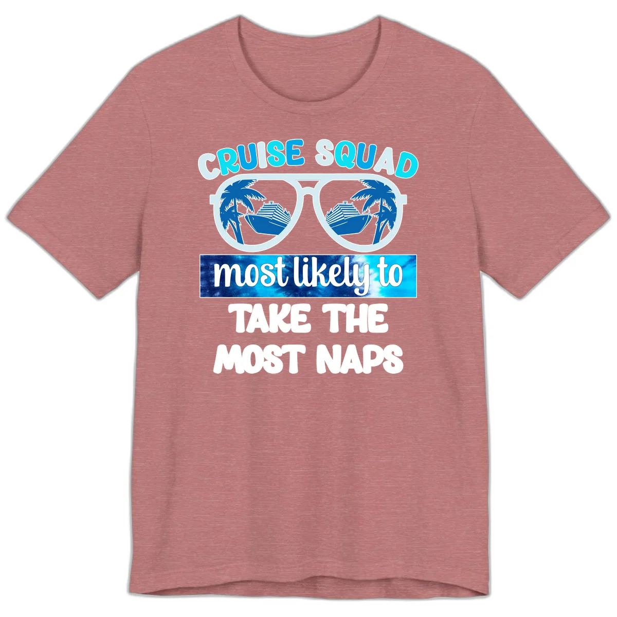 Cruise Squad Most Likely To Nap Premium T-Shirt in Heather Mauve