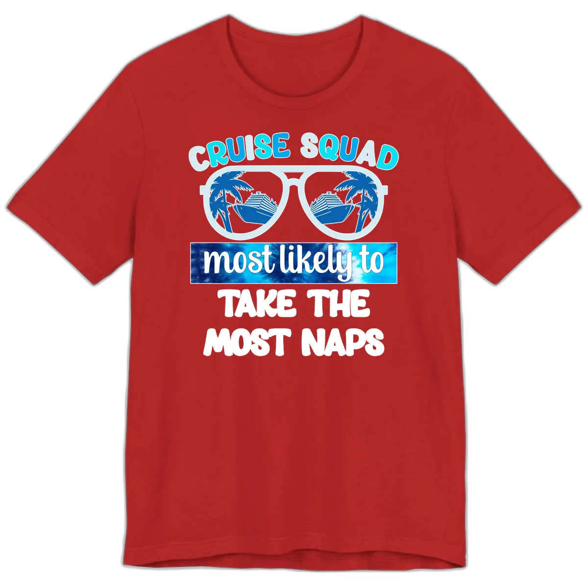 Cruise Squad Most Likely To Nap Premium T-Shirt in Red