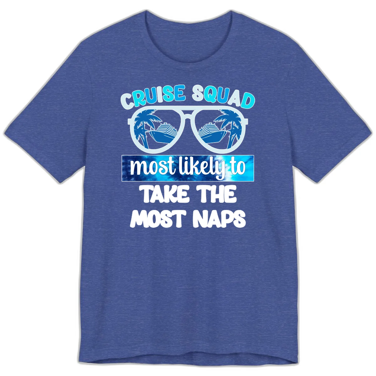 Cruise Squad Most Likely To Nap Premium T-Shirt in Heather True Royal