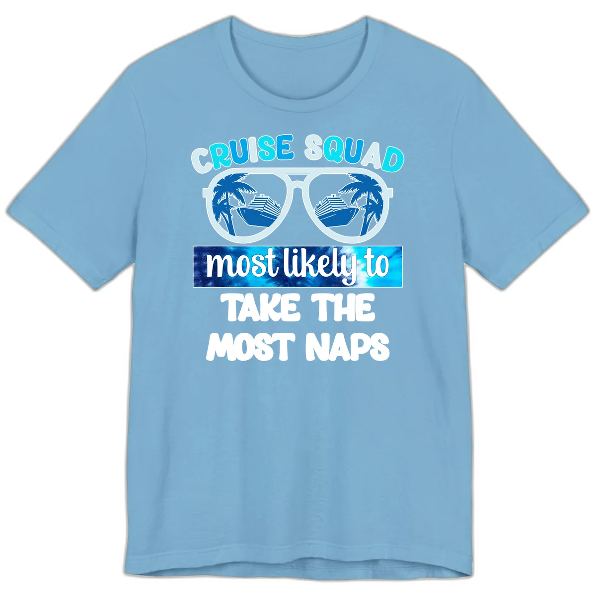 Cruise Squad Most Likely To Nap Premium T-Shirt in Ocean Blue