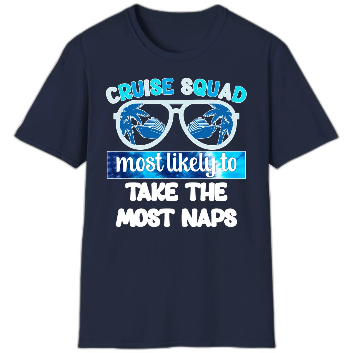Cruise Squad Most Likely To Nap T-Shirt in Navy