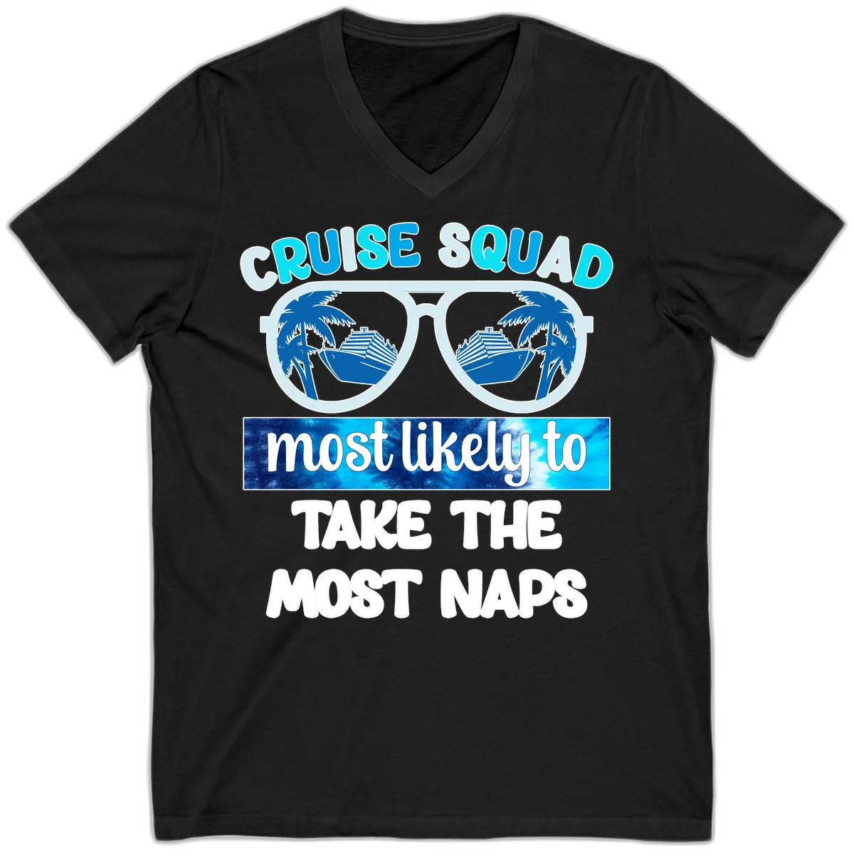 Cruise Squad Most Likely To Nap V-Neck in Black