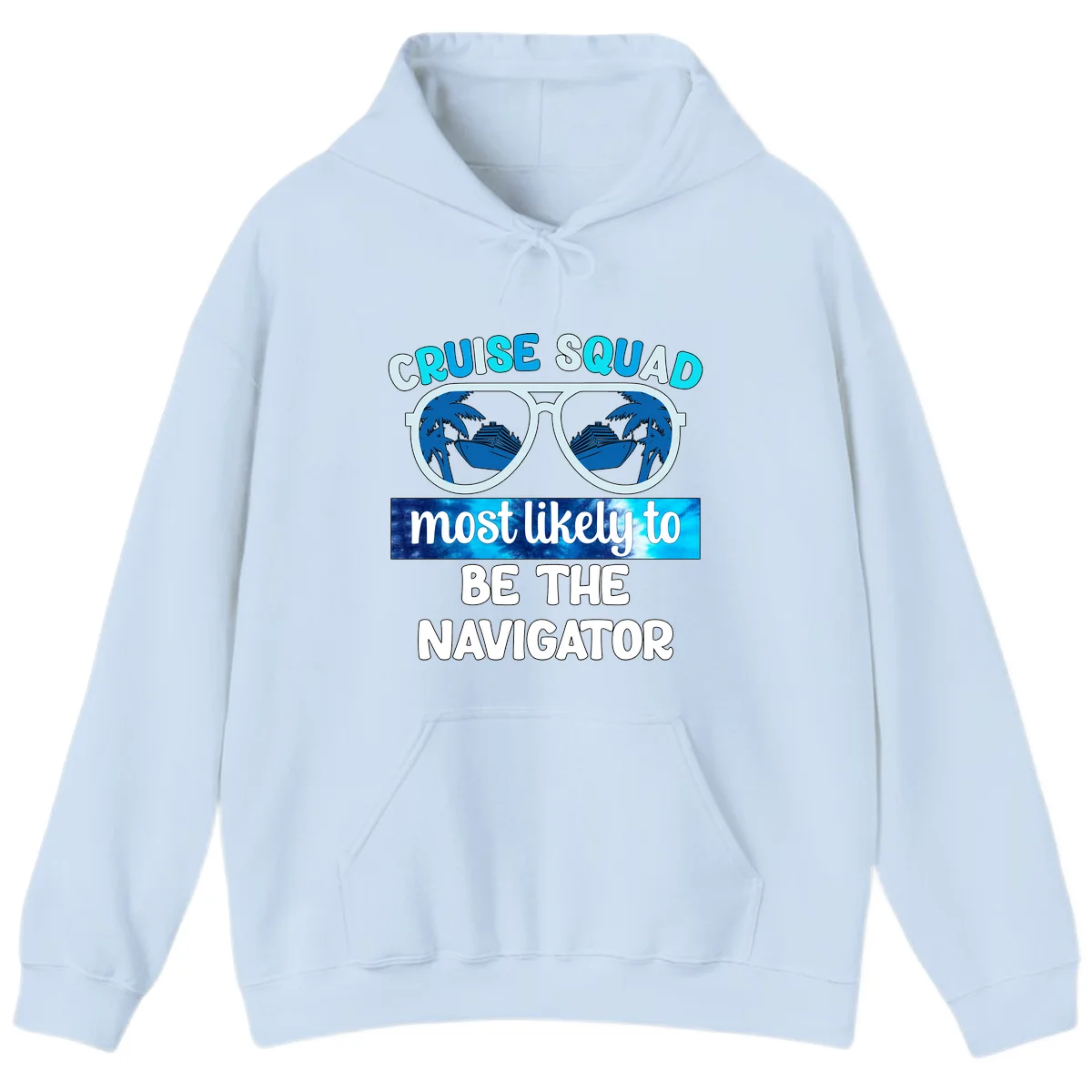 Cruise Squad Navigator Sunglasses Hoodie in Light Blue