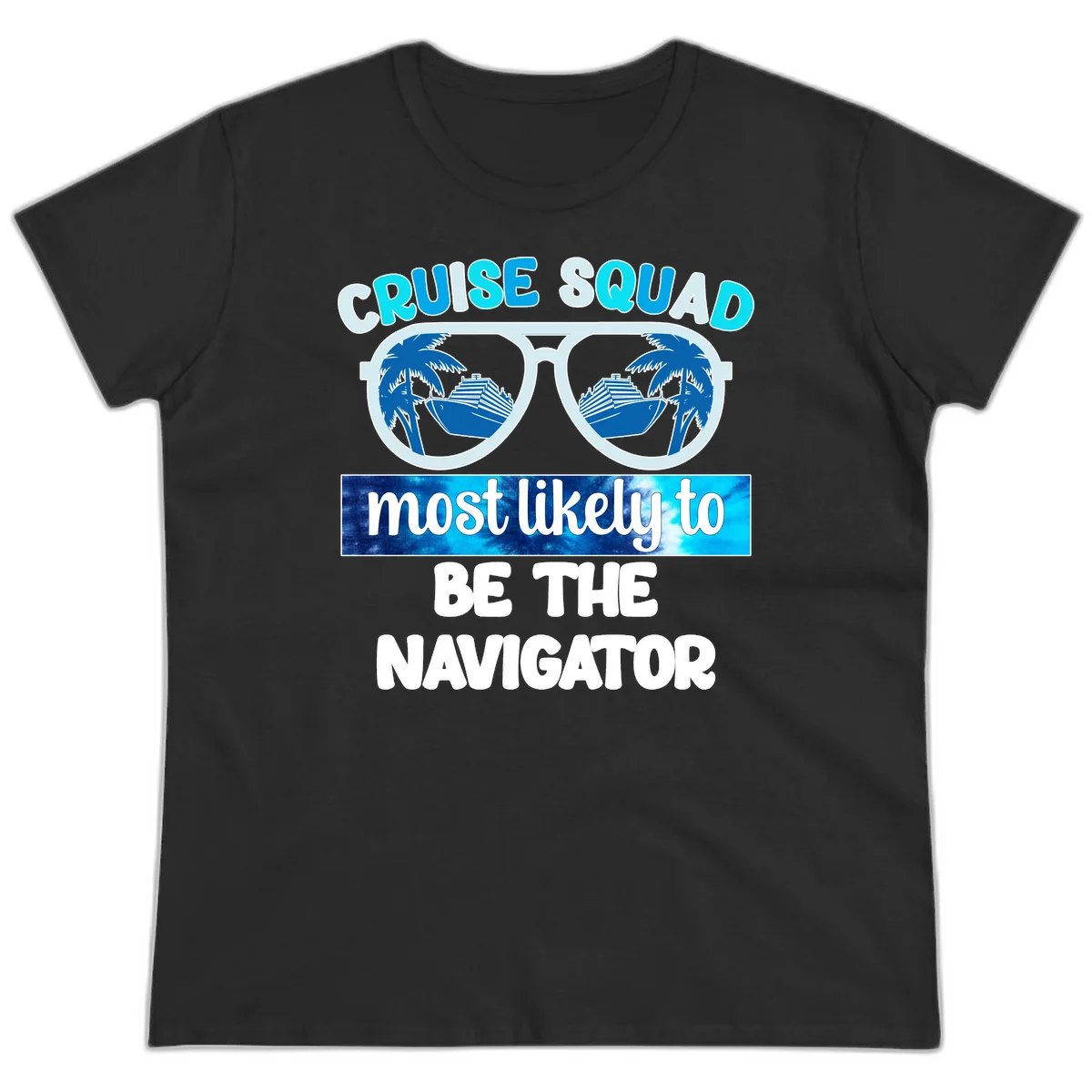 Cruise Squad Navigator Sunglasses Ladies Tee in Black