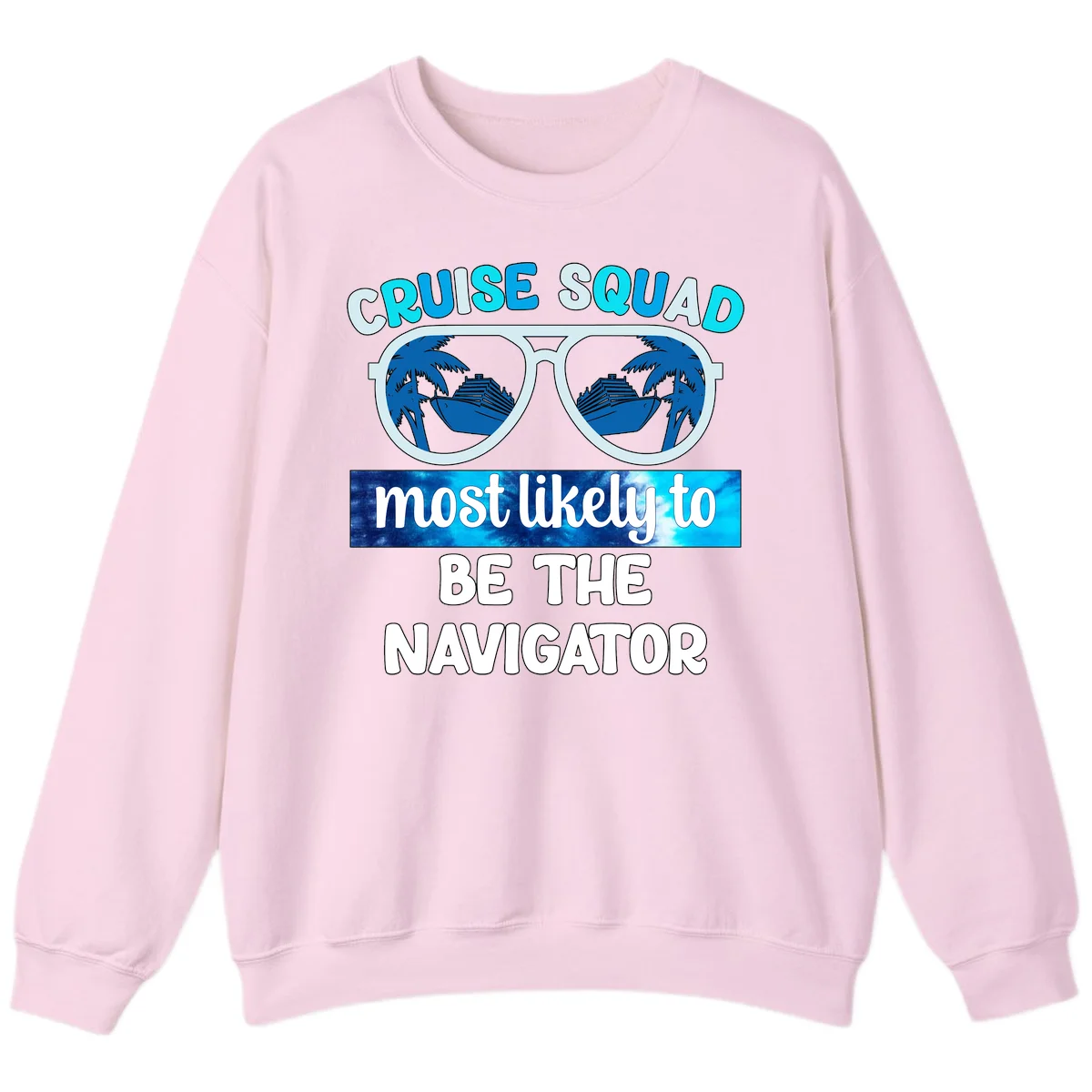 Cruise Squad Navigator Sunglasses Sweatshirt in Light Pink
