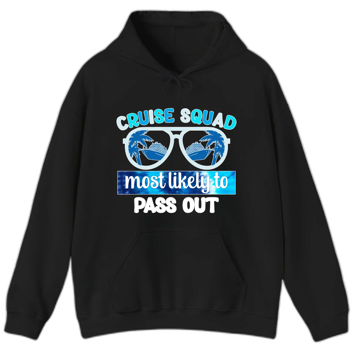 Cruise Squad Most Likely To Pass Out Hoodie in Black