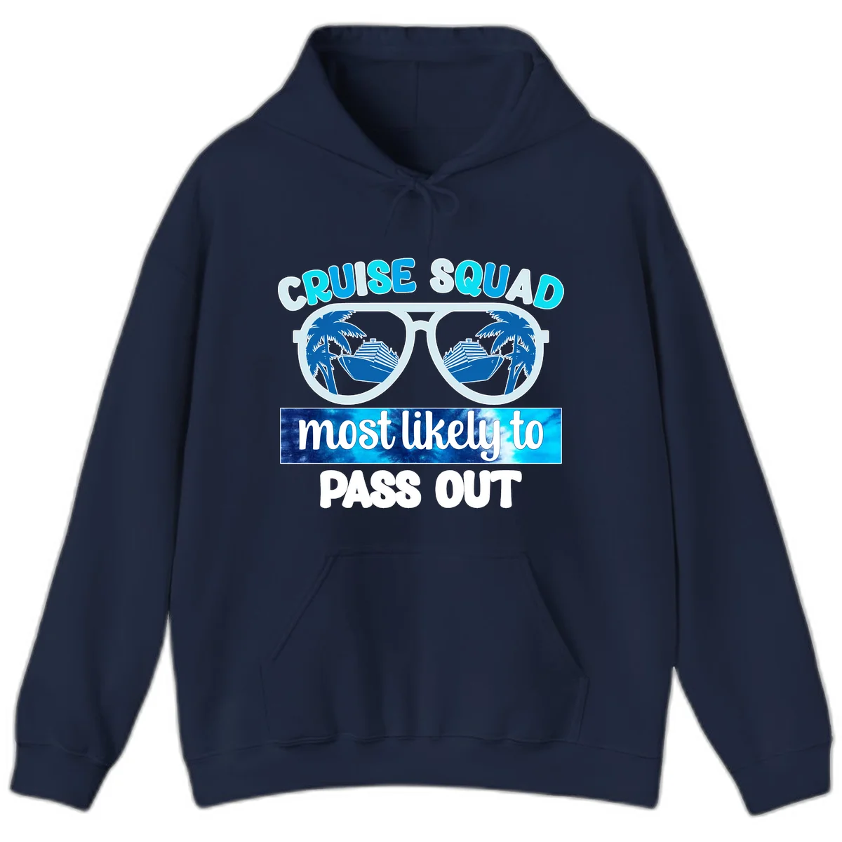 Cruise Squad Most Likely To Pass Out Hoodie in Navy