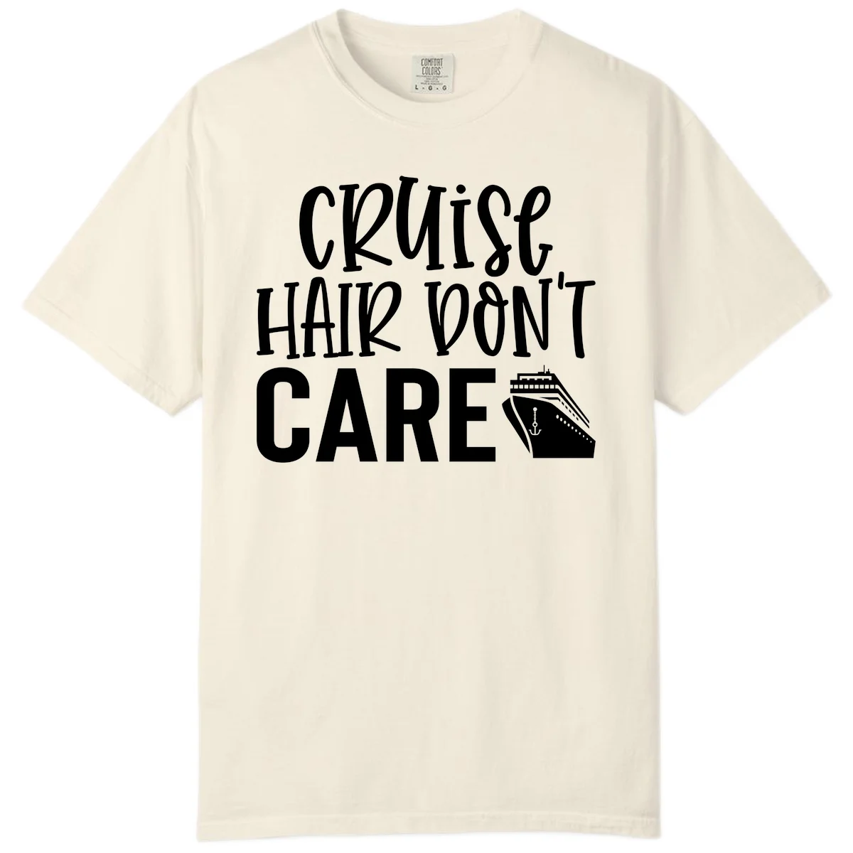 Cruise Hair Don't Care Comfort Colors T-Shirt in Ivory