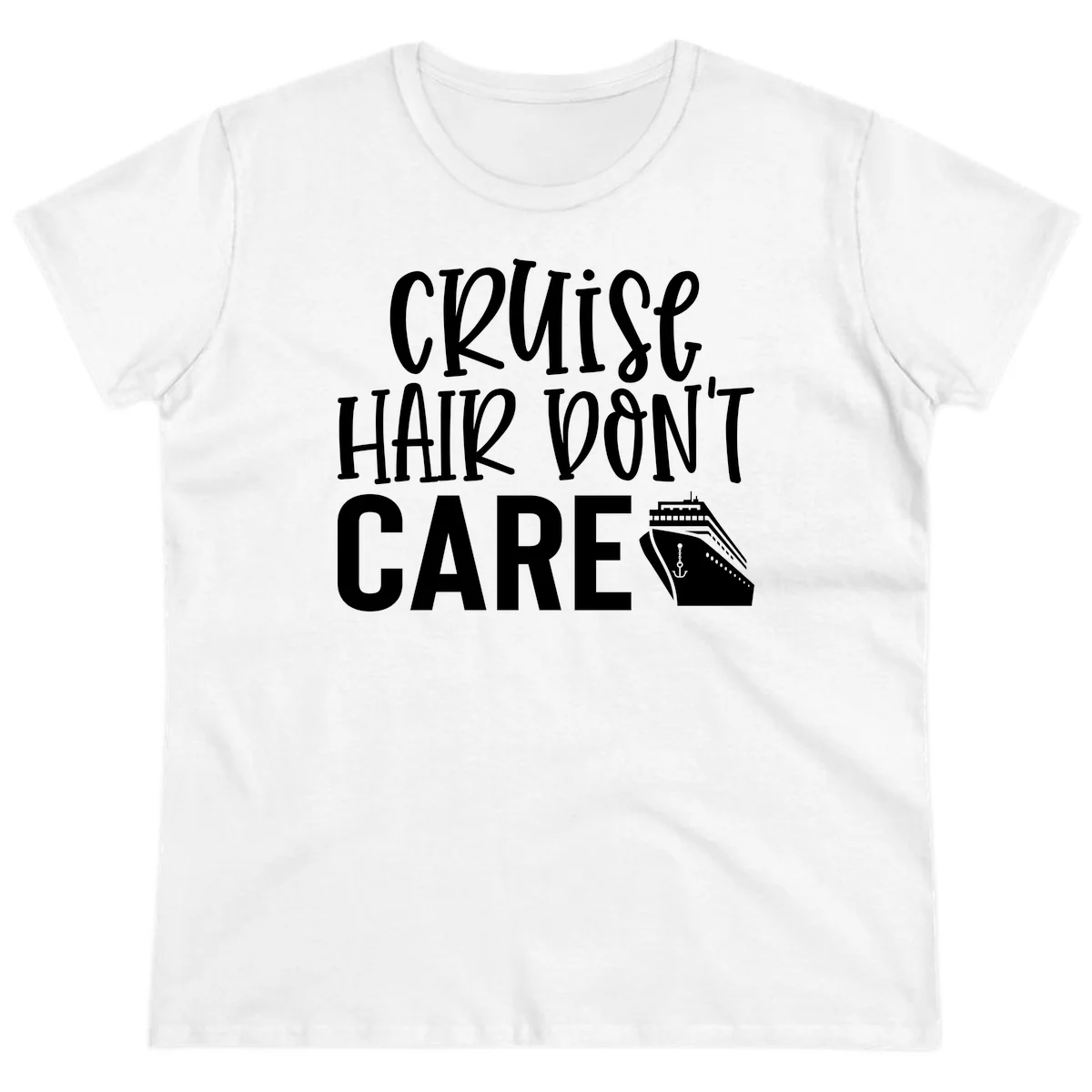 Cruise Hair Don't Care Funny Ladies Tee in White