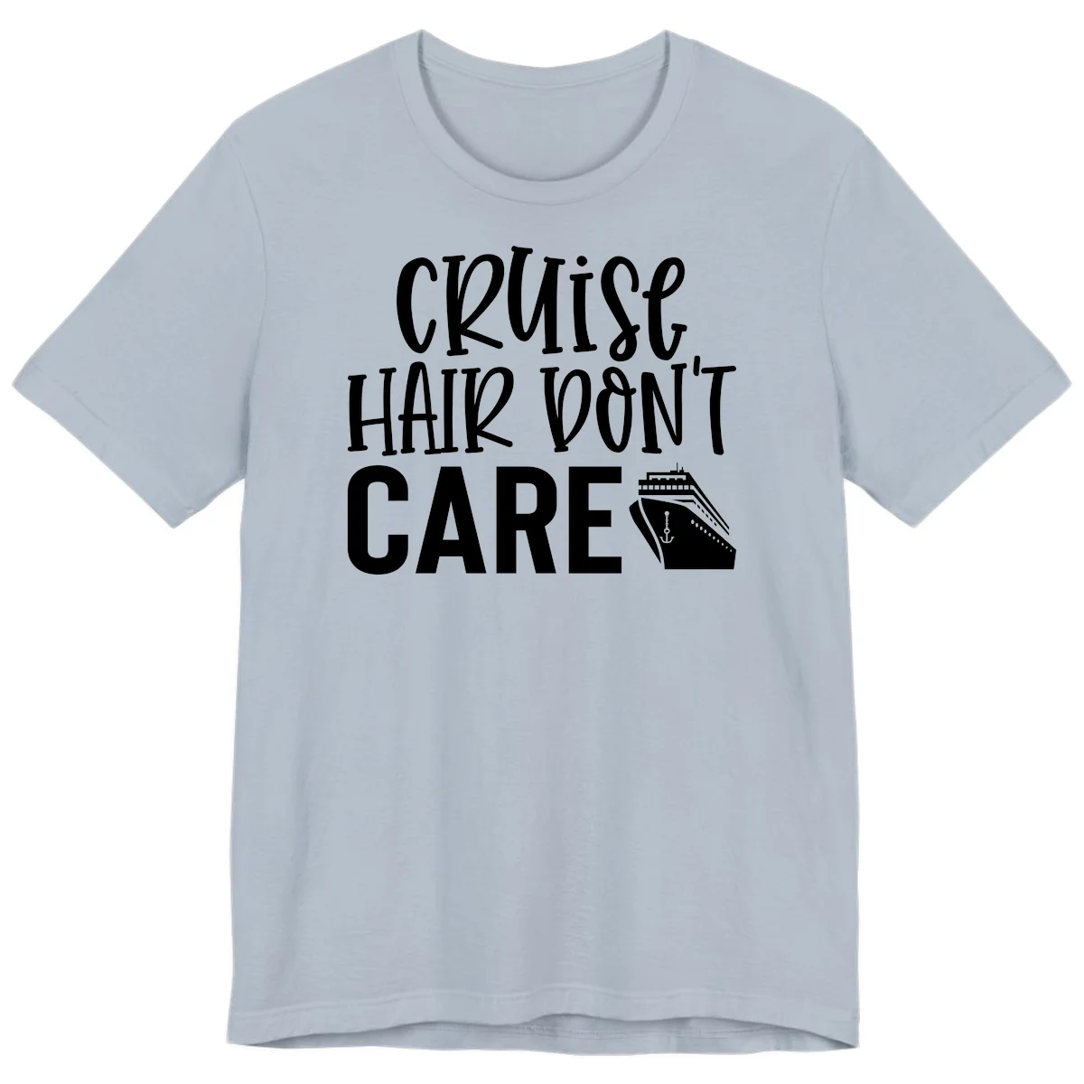 Cruise Hair Don't Care Premium Vacation Tee in Light Blue
