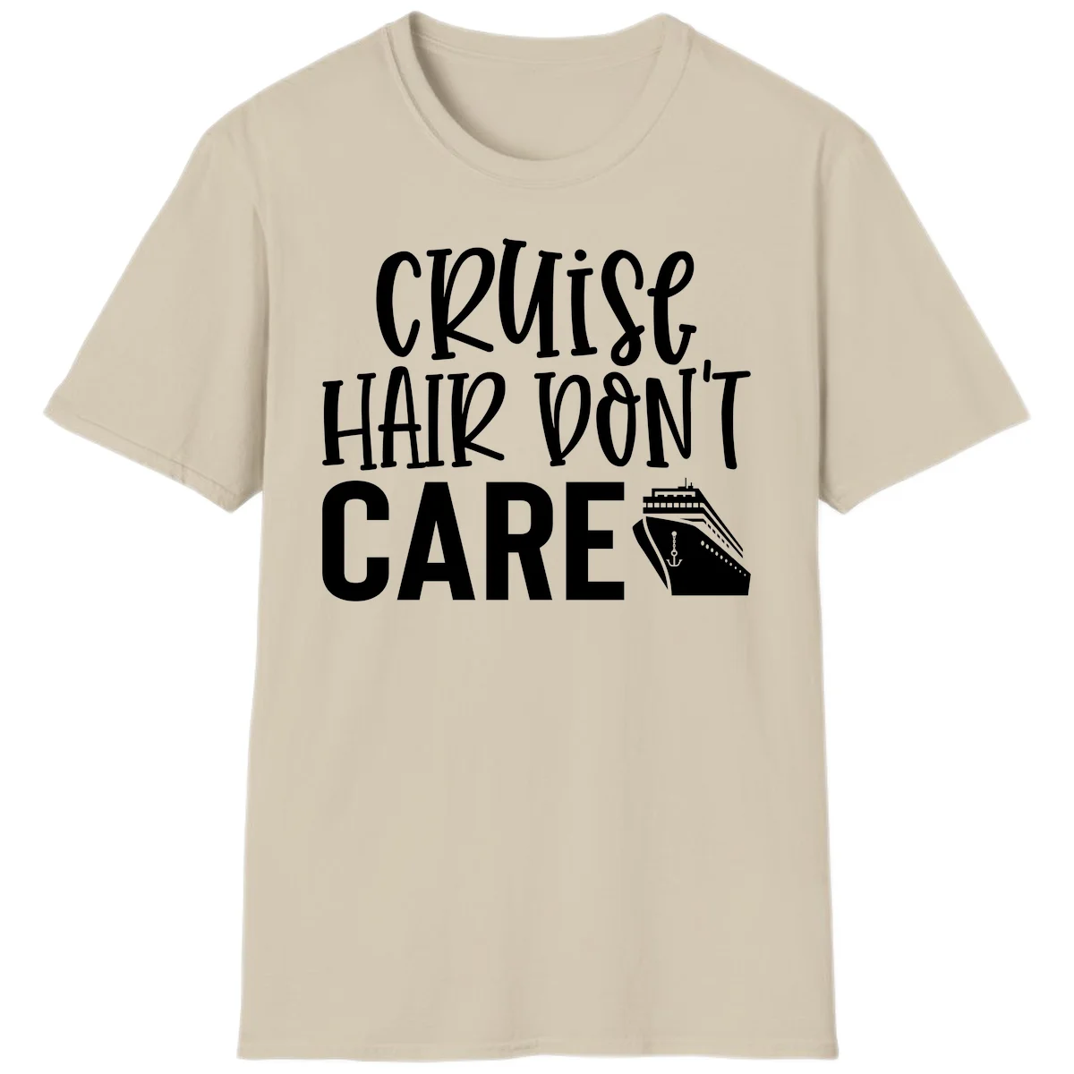 Cruise Hair Don't Care Funny Vacation T-Shirt in Sand