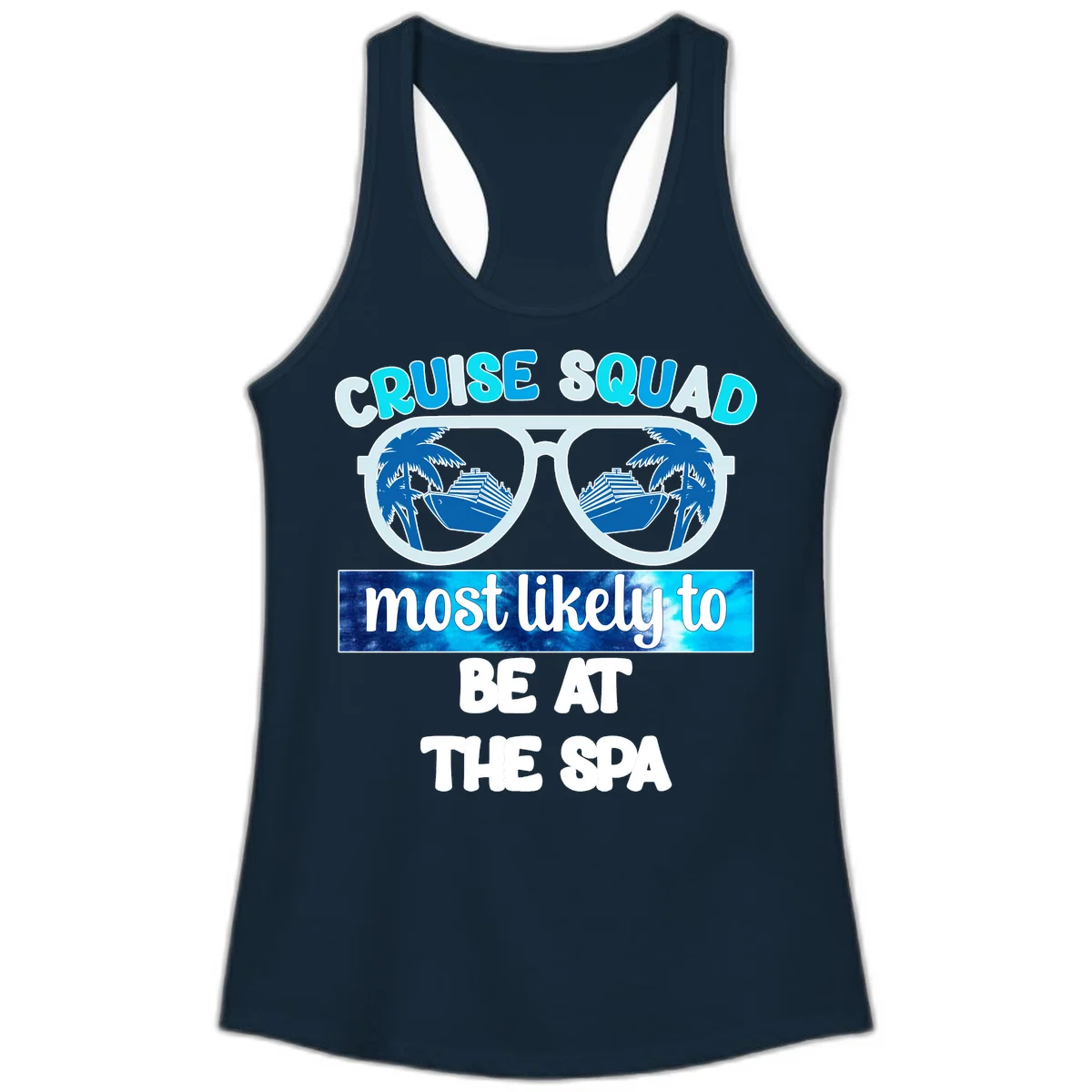 Cruise Squad Most Likely To Be At The Spa Ladies Tank in Solid Midnight Navy