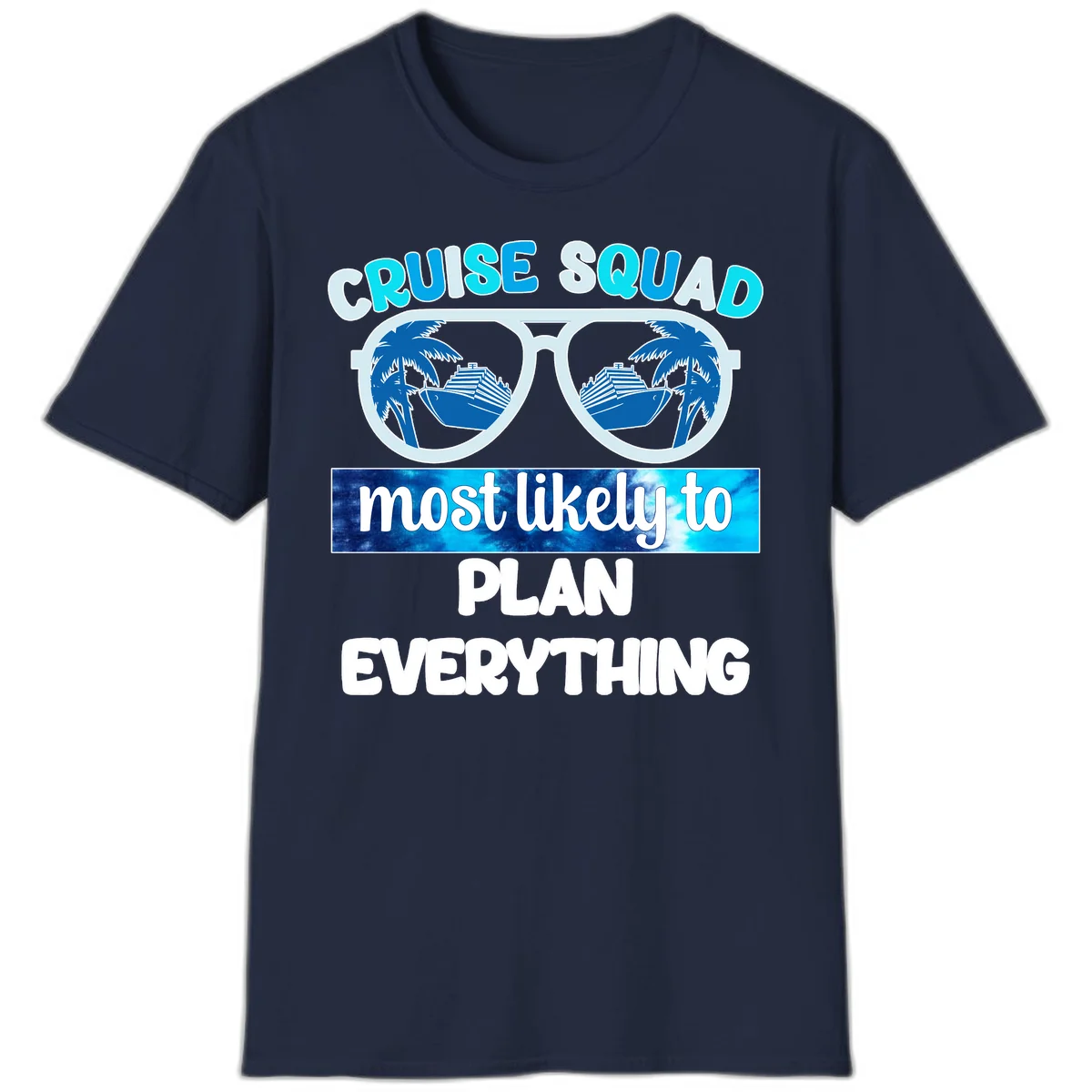 Cruise Squad Most Likely To Plan Everything T-Shirt in Navy