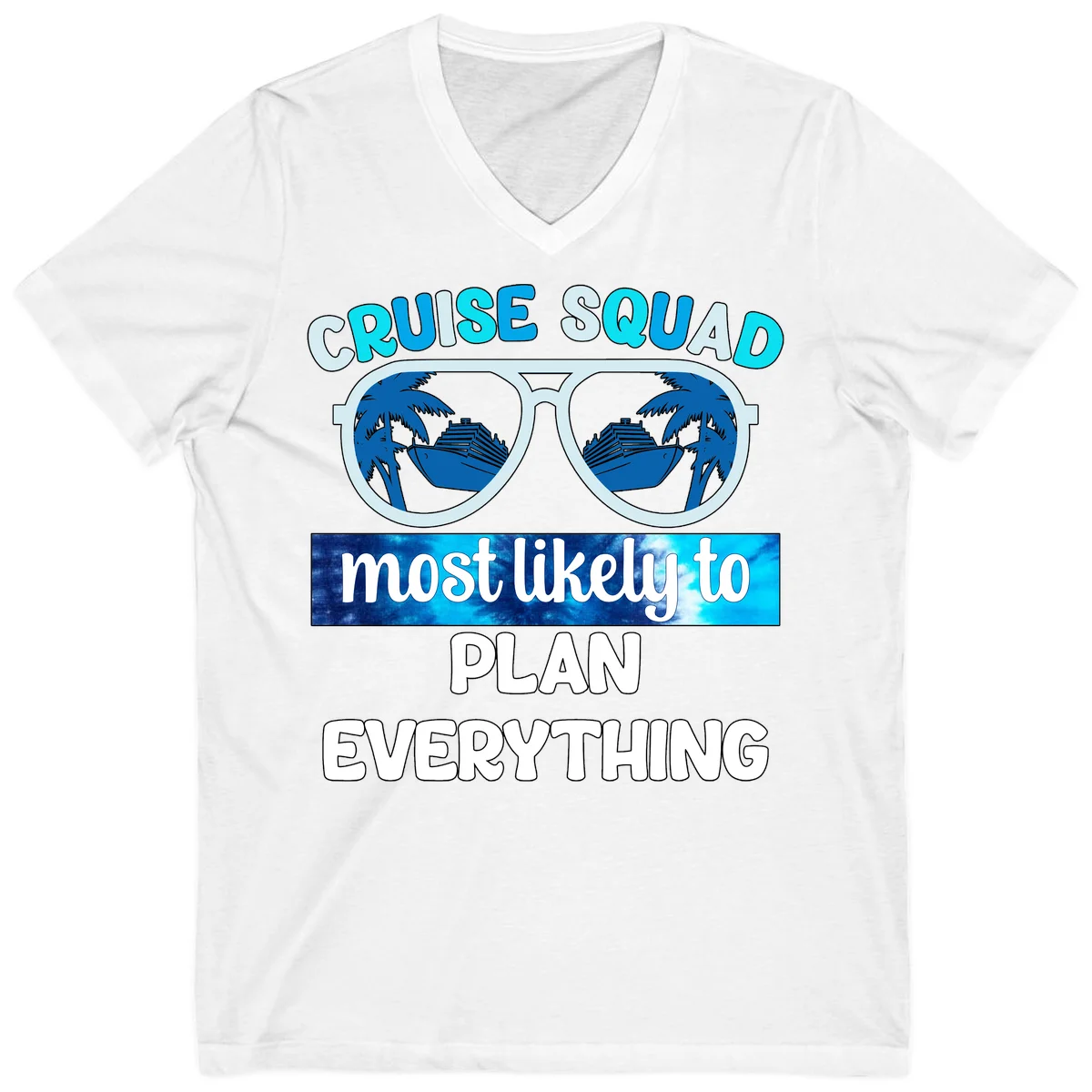 Cruise Squad Most Likely To Plan Everything V-Neck in White