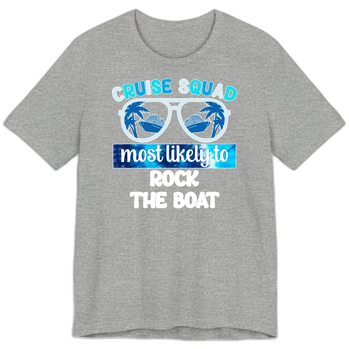 Cruise Squad Most Likely To Rock The Boat Premium T-Shirt in Athletic Heather