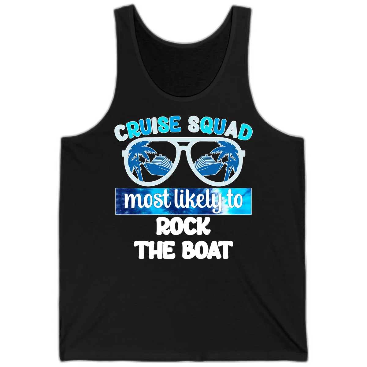 Cruise Squad Most Likely To Rock The Boat Tank in Black