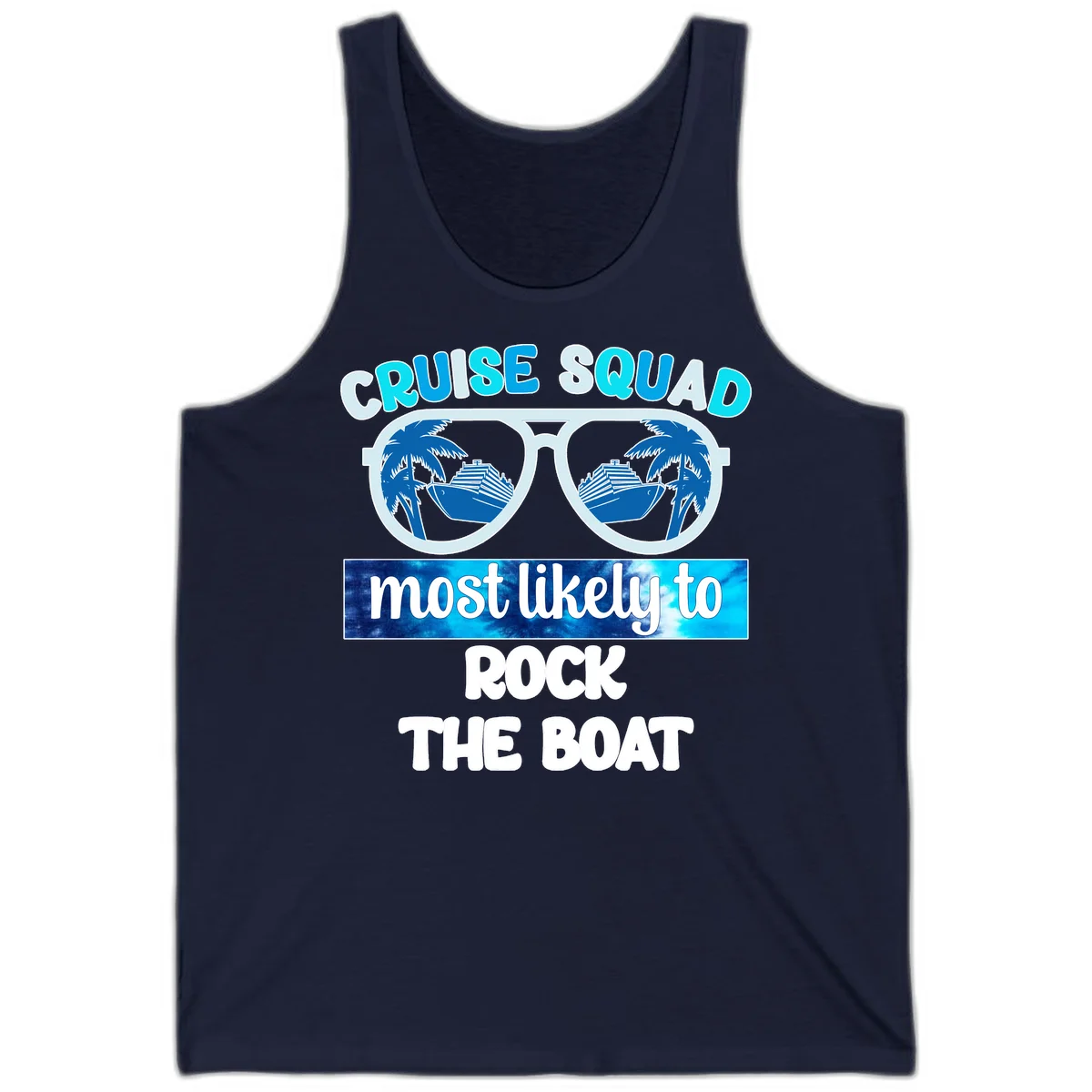 Cruise Squad Most Likely To Rock The Boat Tank in Navy