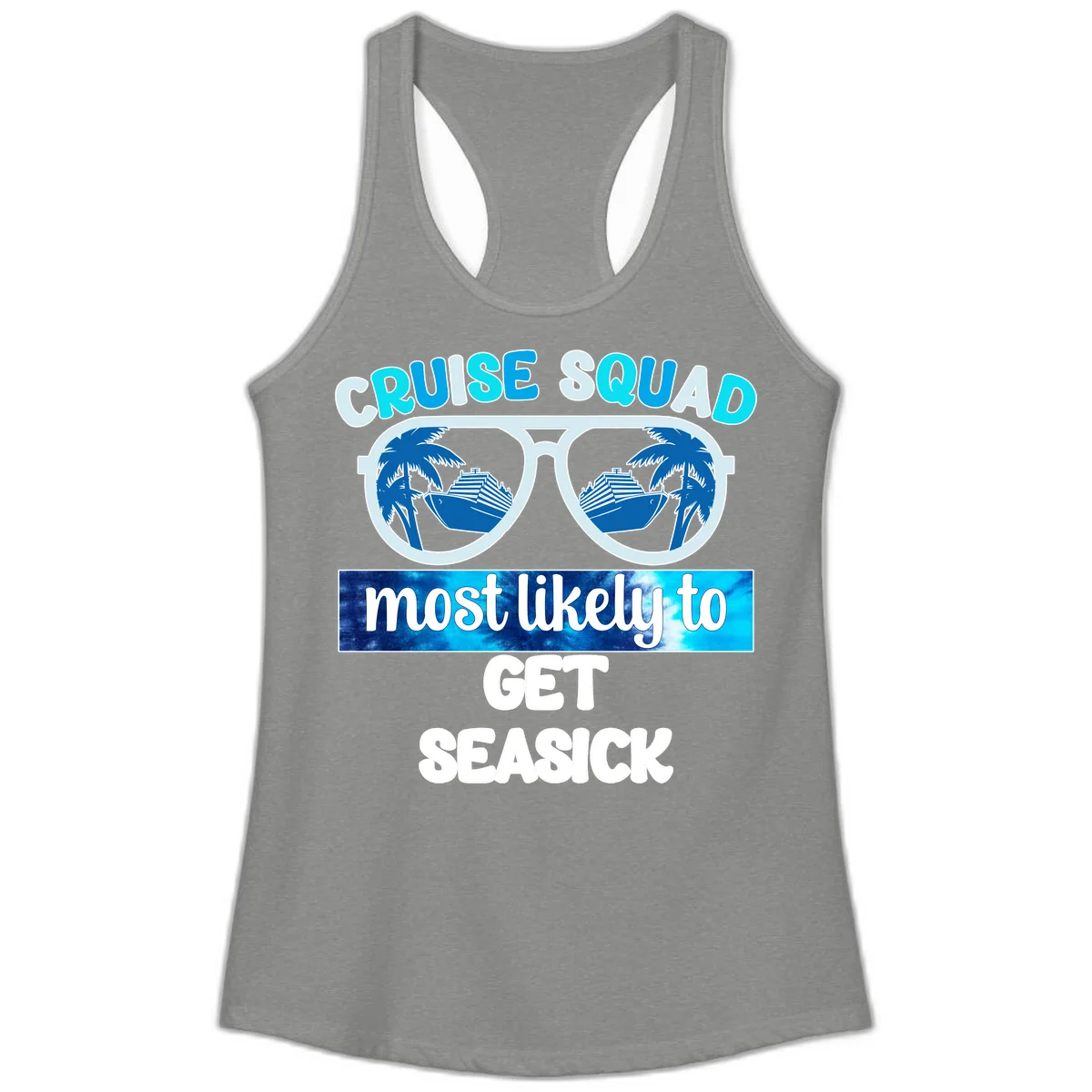 Cruise Squad Most Likely to Get Seasick Ladies Tank in Heather Grey
