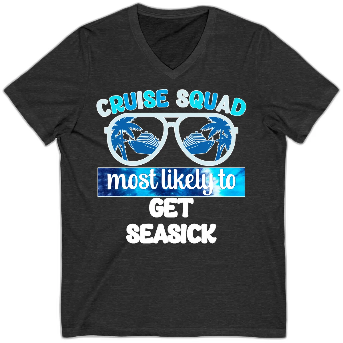 Cruise Squad Most Likely to Get Seasick V-Neck in Dark Grey Heather