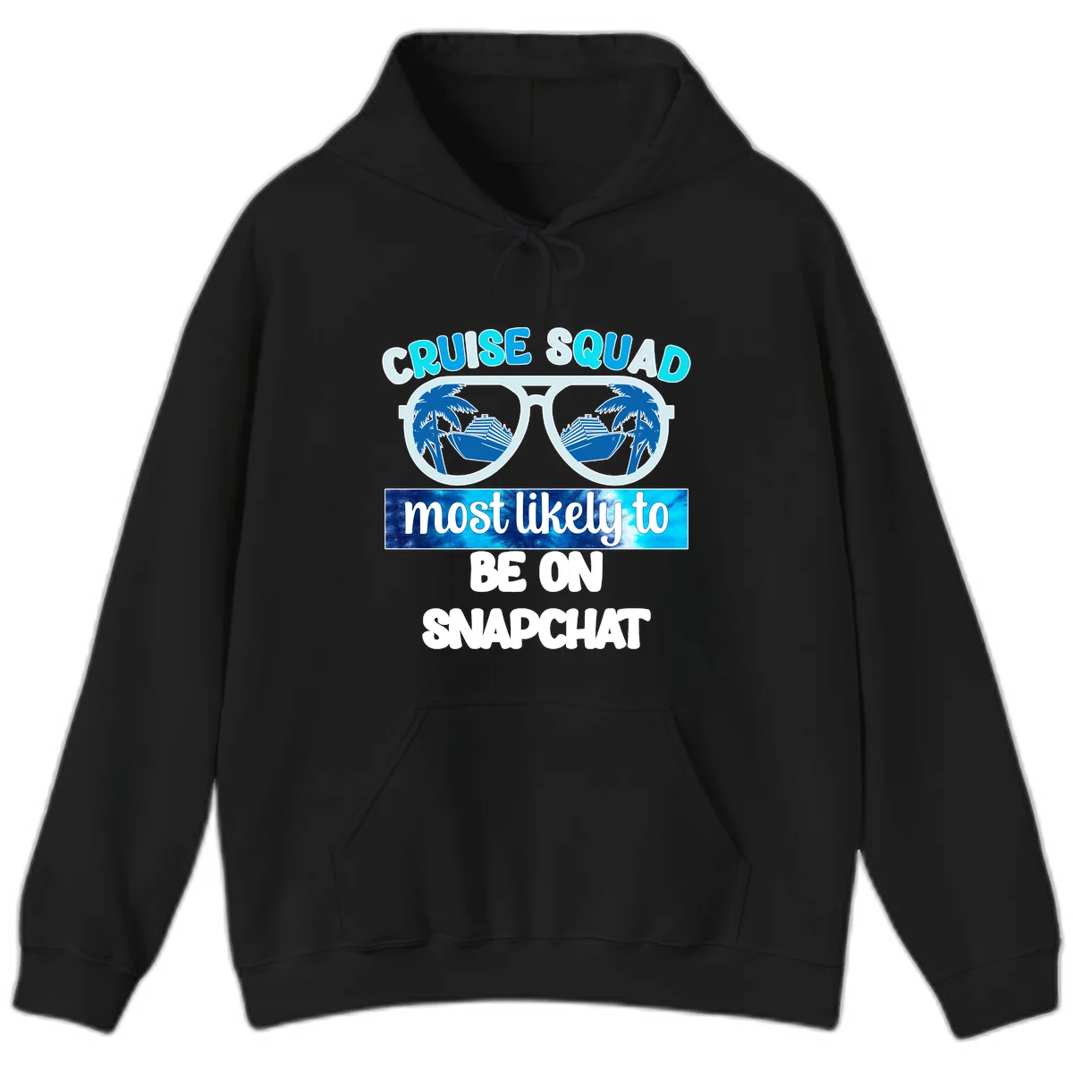 Cruise Squad Most Likely To Be On Snapchat Hoodie in Black