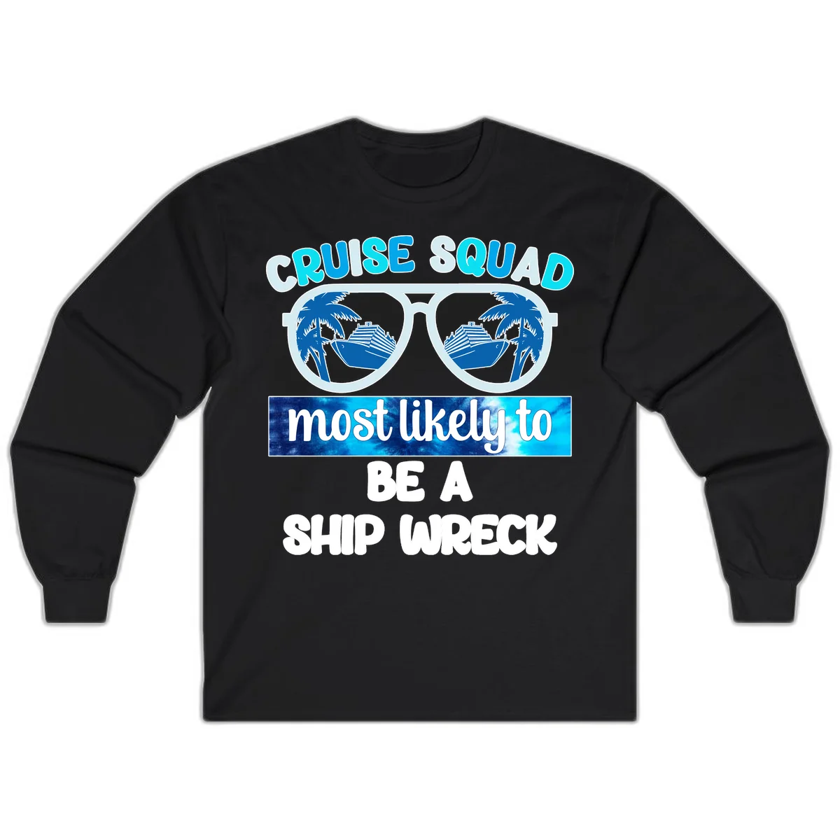 Cruise Squad Ship Wreck Long Sleeve in Black